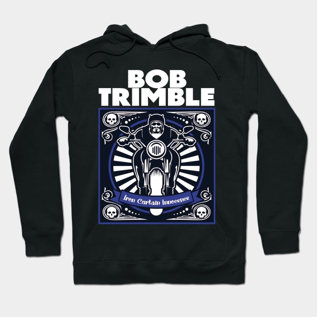 Bob Trimble iron curtain innocence Hoodie by lefteven